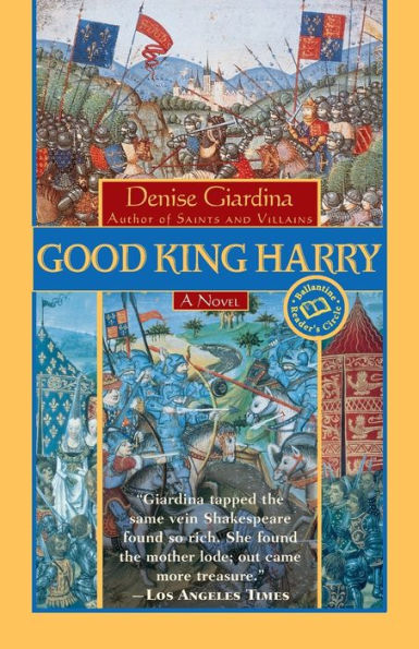 Good King Harry: A Novel