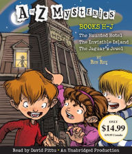 Title: A to Z Mysteries: Books H-J: The Haunted Hotel; The Invisible Island; The Jaguar's Jewel, Author: Ron Roy