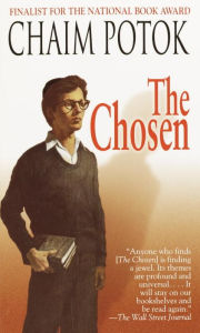 Title: The Chosen: A Novel, Author: Chaim Potok