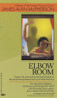 Elbow Room (Pulitzer Prize Winner)