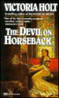The Devil on Horseback