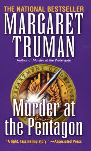 Title: Murder at the Pentagon (Capital Crimes Series #11), Author: Margaret Truman