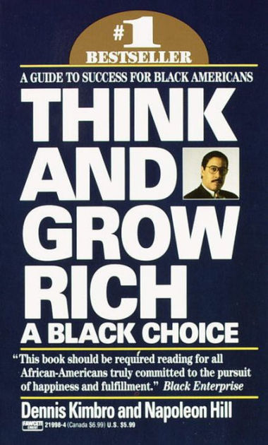 Think and Grow Rich: A Black Choice: A Guide to Success for Black Americans [eBook]