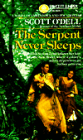 The Serpent Never Sleeps