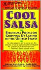 Cool Salsa: Bilingual Poems on Growing up Latino in the United States