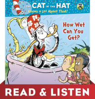 Title: How Wet Can You Get? (Dr. Seuss/Cat in the Hat): Read & Listen Edition, Author: Tish Rabe