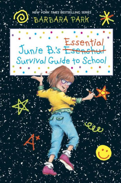 Junie B.'s Essential Survival Guide To School (Junie B. Jones) By ...