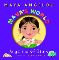 Title: Maya's World: Angelina of Italy, Author: Maya Angelou