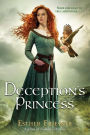 Deception's Princess (Princesses of Myth Series)