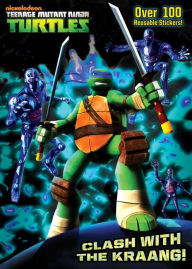 Clash with the Kraang! (Teenage Mutant Ninja Turtles)
