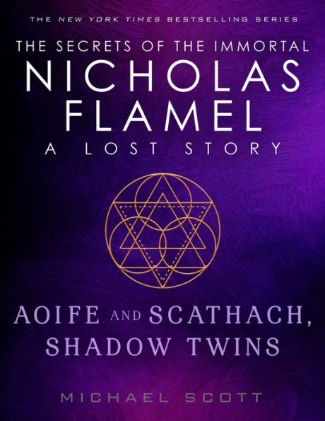 Aoife and Scathach, Shadow Twins: A Lost Story from the Secrets of the Immortal Nicholas Flamel