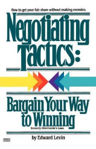Negotiating Tactics: Bargain Your Way to Winning