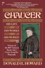 Chaucer: His Life, His Works, His World