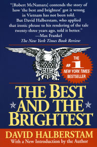 Title: The Best and the Brightest, Author: David Halberstam
