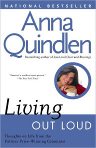 Title: Living Out Loud, Author: Anna Quindlen