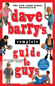 Title: Dave Barry's Complete Guide to Guys, Author: Dave Barry