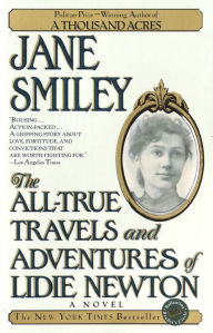 Title: The All-True Travels and Adventures of Lidie Newton, Author: Jane Smiley