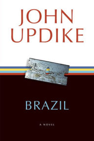 Title: Brazil, Author: John Updike