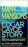 Many Mansions: The Edgar Cayce Story on Reincarnation