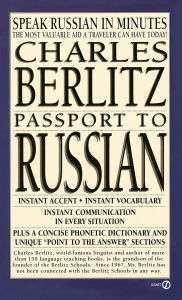 Title: Passport to Russian: Speak Russian in Minutes, Author: Charles Berlitz