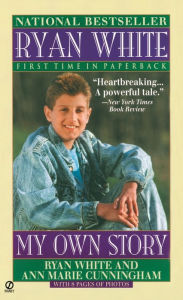 Title: Ryan White: My Own Story, Author: Ryan White