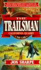 California Quarry (Trailsman Series #148)