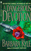 A Dangerous Devotion