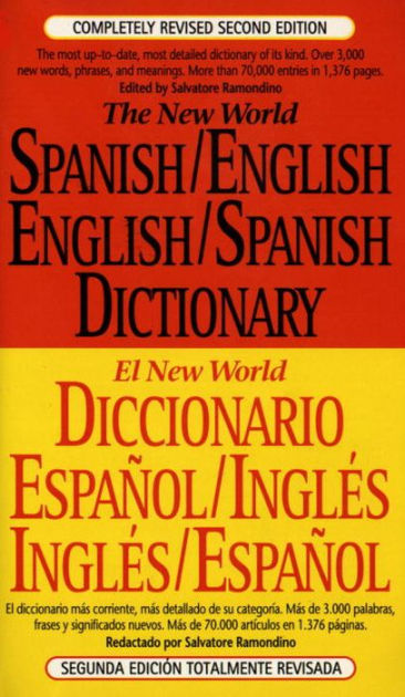 World　Revised　Second　Spanish-English,　by　Completely　Ramondino,　The　Dictionary:　Noble®　New　Edition　Paperback　English-Spanish　Salvatore　Barnes