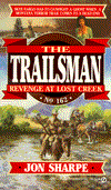 Revenge at Lost Creek (Trailsman Series #162)