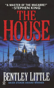 Title: The House, Author: Bentley Little