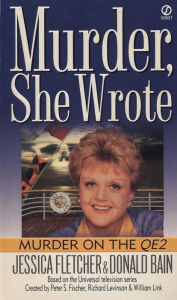 Title: Murder, She Wrote: Murder on the QE2, Author: Jessica Fletcher