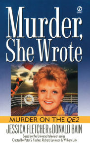 Title: Murder, She Wrote: Murder on the QE2, Author: Jessica Fletcher