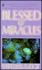 Blessed by Miracles