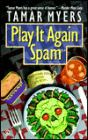 Play It Again, Spam (Pennsylvania Dutch Mystery Series #7)