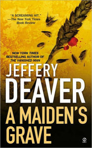 Title: A Maiden's Grave, Author: Jeffery Deaver