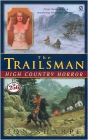 High Country Horror (Trailsman Series #256)