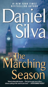 Title: The Marching Season, Author: Daniel Silva