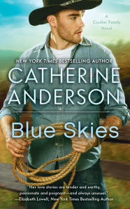 Blue Skies (Kendrick-Coulter-Harringan Series #4)