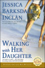 Walking with Her Daughter
