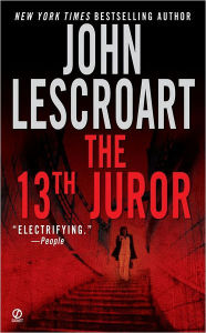 Title: The 13th Juror (Dismas Hardy Series #4), Author: John Lescroart