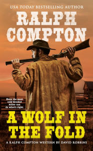 Title: Ralph Compton A Wolf in the Fold, Author: David Robbins