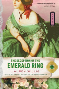 Title: The Deception of the Emerald Ring (Pink Carnation Series #3), Author: Lauren Willig