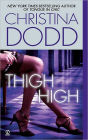 Thigh High (Fortune Hunter Series #3)