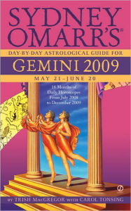 Sydney Omarr's Day-By-Day Astrological Guide for the Year 2009: Gemini