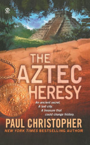 The Aztec Heresy