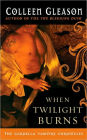 When Twilight Burns (Victoria Gardella Series #4)