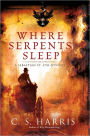 Where Serpents Sleep (Sebastian St. Cyr Series #4)
