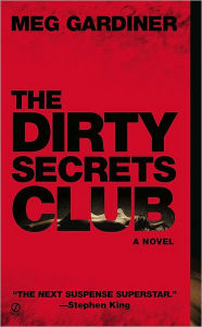 Title: The Dirty Secrets Club (Jo Beckett Series #1), Author: Meg Gardiner