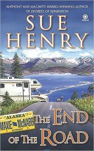 Title: The End of the Road (Maxie and Stretch Series #4), Author: Sue Henry