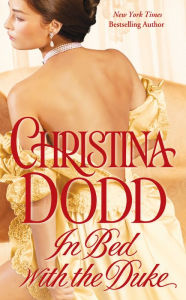 Title: In Bed with the Duke (Governess Brides Series #8), Author: Christina Dodd